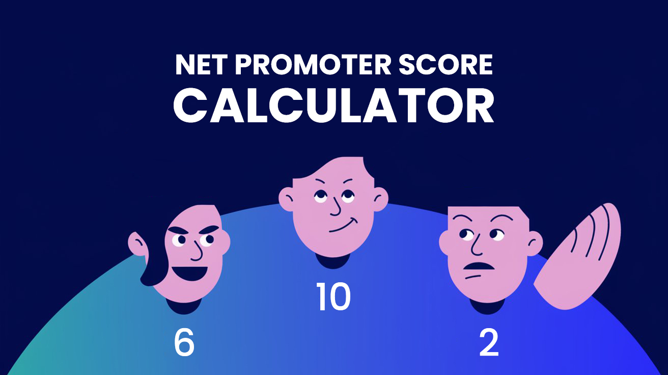 Net Promoter Score Calculator